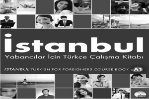 İstanbul. Yabancılar İçin Türkçe Çalışma Kitabı A1